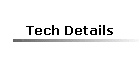 Tech Details