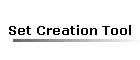 Set Creation Tool